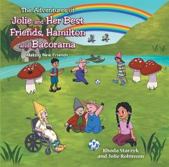 The Adventures of Jolie and Her Best Friends Hamilton and Bacorama (eBook, ePUB)