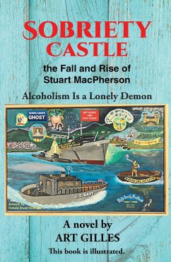 Sobriety Castle the Fall and Rise of Stuart MacPherson (eBook, ePUB)