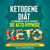 Ketogene Diät & Ernährung leicht gemacht! Die Keto Hypnose (MP3-Download)