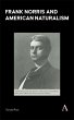 Frank Norris and American Naturalism... - Bild 1