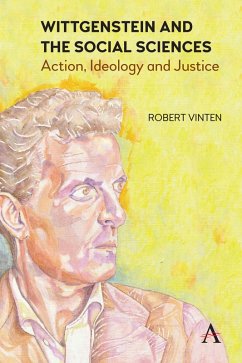 Wittgenstein and the Social Sciences (eBook, PDF) - Vinten, Robert Wittgenstein and the Social Sciences (eBook, PDF) - Vinten, Robert