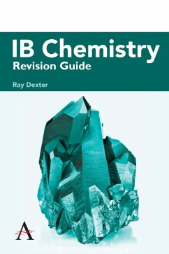 IB Chemistry Revision Guide (eBook, PDF) - Dexter, Ray
