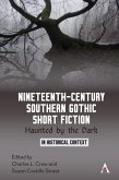 Nineteenth-Century Southern Gothic Short Fiction (eBook, PDF)