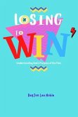 Losing to Win (eBook, ePUB)