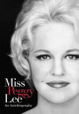 Miss Peggy Lee - An Autobiography (eBook, ePUB)