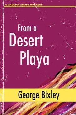 From a Desert Playa (eBook, ePUB) - Bixley, George