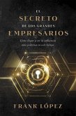 El secreto de los grandes empresarios (eBook, ePUB) El secreto de los grandes empresarios (eBook, ePUB)