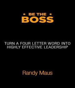 Be The Boss (eBook, ePUB) - Maus, Randy