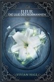 Fleur - Die Lilie des Normannen (eBook, ePUB)