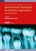 Spectroscopic Techniques for Dentistry Applications (eBook, ePUB)