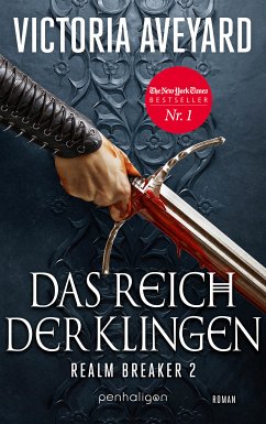 Das Reich der Klingen / Realm Breaker Bd.2 (eBook, ePUB) - Aveyard, Victoria