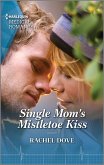 Single Mom's Mistletoe Kiss (eBook, ePUB)