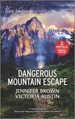 Dangerous Mountain Escape (eBook, ePUB) - Brown, Jennifer; Austin, Victoria