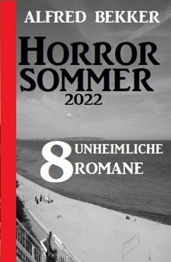 Cover Horror Sommer 2022: 8 unheimliche Romane (eBook, ePUB)