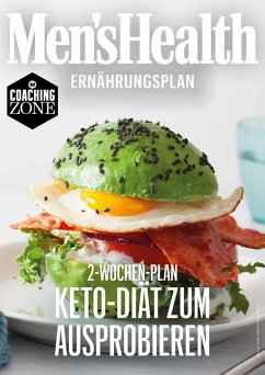 MEN'S HEALTH Ernährungsplan: 2 Wochen Keto-Diät zum Ausprobieren (eBook, ePUB) - Men's Health