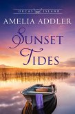 Sunset Tides (Orcas Island, #3) (eBook, ePUB) Sunset Tides (Orcas Island, #3) (eBook, ePUB)