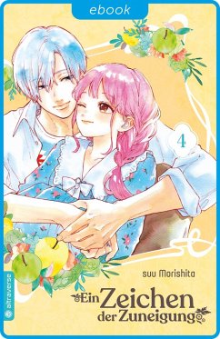 Ein Zeichen der Zuneigung 04 (eBook, ePUB) - Morishita, Suu