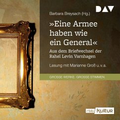 »Eine Armee haben wie ein General«. Aus dem Briefwechsel der Rahel Levin Varnhagen (MP3-Download)