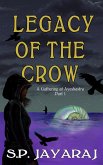 Legacy of the Crow: A Gathering at Ayeshastra Part 1 (Adijari) (eBook, ePUB)