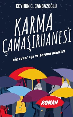 Karma Çamasirhanesi (eBook, ePUB) - Canbazoglu, Ceyhun C.