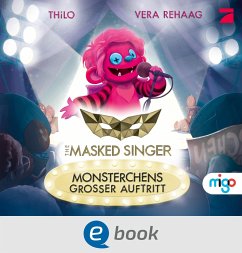 Monsterchens großer Auftritt / The Masked Singer Bd.1 (eBook, ePUB) - Thilo