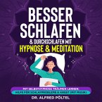 Besser schlafen & durchschlafen mit Hypnose & Meditation (MP3-Download)