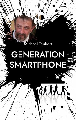 Generation Smartphone (eBook, ePUB) - Teubert, Michael