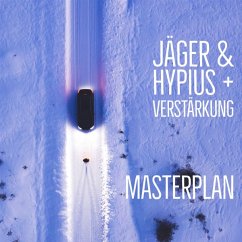 Masterplan - Jäger & Hypius+Verstärkung