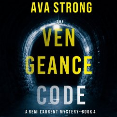 The Vengeance Code (A Remi Laurent FBI Suspense Thriller—Book 4) (MP3-Download) - Strong, Ava