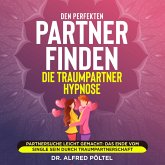 Den perfekten Partner finden - die Traumpartner Hypnose (MP3-Download)