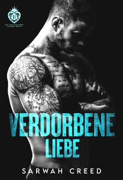 Verdorbene Liebe (eBook, ePUB) - Creed, Sarwah