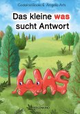 Das kleine was sucht Antwort (eBook, ePUB)