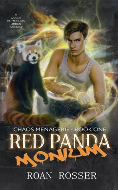 Red Pandamonium (Chaos Menagerie, #1) (eBook, ePUB) - Rosser, Roan
