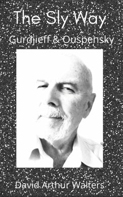 Cover The Sly Way Gurdjieff & Ouspensky (eBook, ePUB)