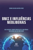 BNCC e influências neoliberais (eBook, ePUB)