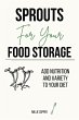 Sprouts for Your Food Storage (eBook,... - Bild 1