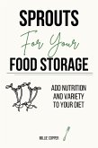 Sprouts for Your Food Storage (eBook, ePUB)