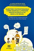 Questões Contemporâneas sobre ensinar e aprender Inglês na Educação Básica no Brasil (eBook, ePUB)