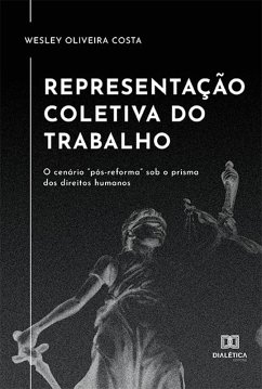 Representação coletiva do trabalho (eBook, ePUB) - Costa, Wesley Oliveira