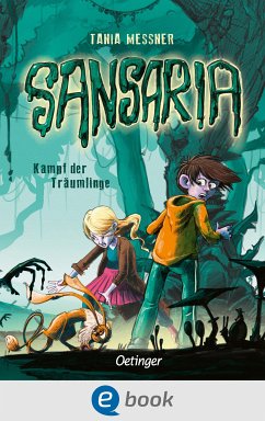 Kampf der Träumlinge / Sansaria Bd.2 (eBook, ePUB) - Messner, Tania