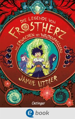 Das Erwachen des Weltenfressers / Die Legende von Frostherz Bd.3 (eBook, ePUB) - Littler, Jamie