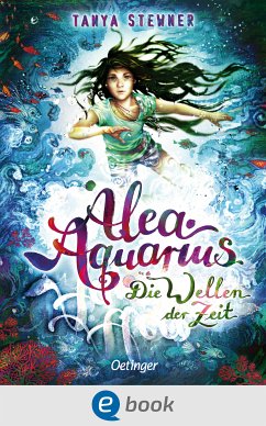 Die Wellen der Zeit / Alea Aquarius Bd.8 (eBook, ePUB) - Stewner, Tanya