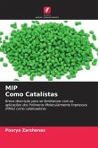 MIP Como Catalístas