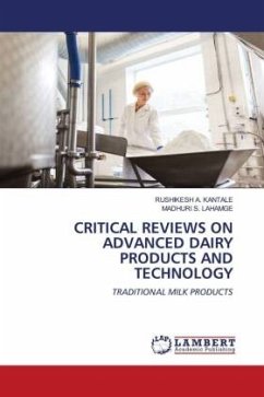 CRITICAL REVIEWS ON ADVANCED DAIRY PRODUCTS AND TECHNOLOGY - A. KANTALE, RUSHIKESH;S. LAHAMGE, MADHURI