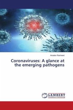 Coronaviruses: A glance at the emerging pathogens