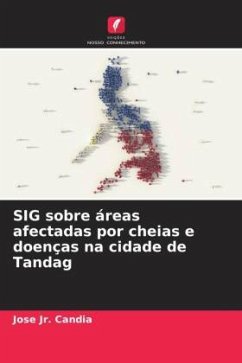 SIG sobre áreas afectadas por cheias e doenças na cidade de Tandag - Candia, Jose.