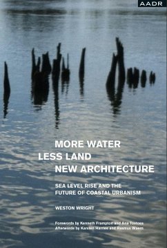 MORE WATER, LESS LAND, NEW ARCHITECTURE - Wright, Weston