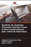 Système de stockage d'énergie hybride à base d'ultra-condensateurs pour véhicule électrique