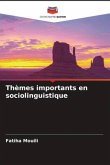 Thèmes importants en sociolinguistique