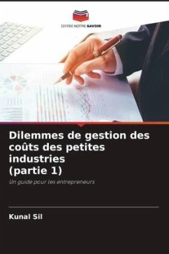 Dilemmes de gestion des coûts des petites industries (partie 1) - Sil, Kunal